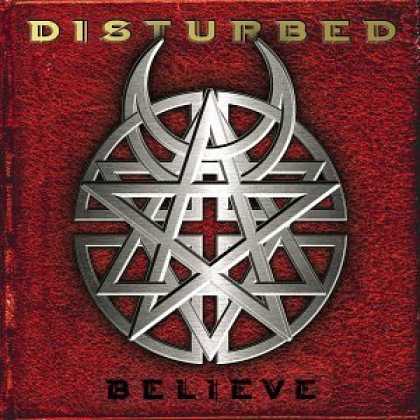 Bestselling Music (2006) - Believe by Disturbed