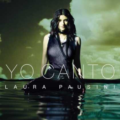 Bestselling Music (2006) - Yo Canto by Laura Pausini