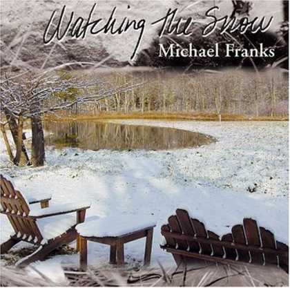 Bestselling Music (2006) - Watching the Snow by Michael Franks