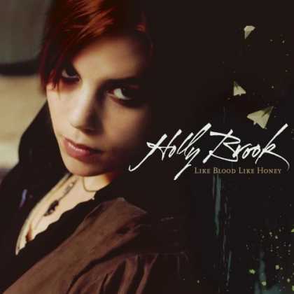 Bestselling Music (2006) - Like Blood Like Honey by Holly Brook