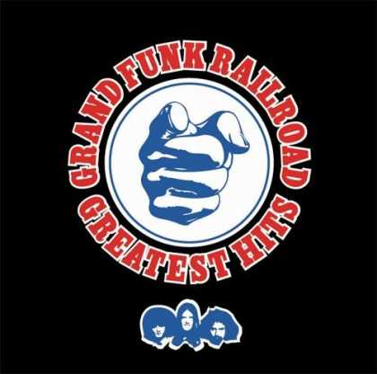 Bestselling Music (2006) - Grand Funk Railroad - Greatest Hits by Grand Funk Railroad