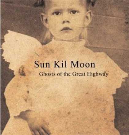 Bestselling Music (2006) - Ghosts of the Great Highway by Sun Kil Moon