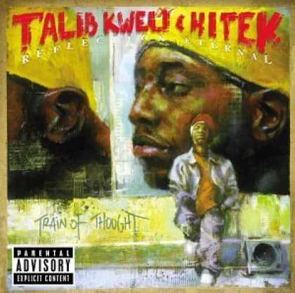Bestselling Music (2006) - Reflection Eternal/Train of Thought by Talib Kweli