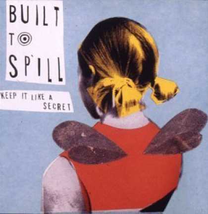 Bestselling Music (2006) - Keep It Like a Secret by Built to Spill