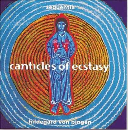 Bestselling Music (2006) - Hildegard von Bingen: Canticles of Ecstasy