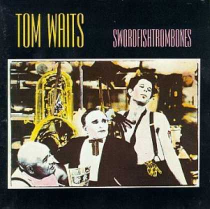 Bestselling Music (2006) - Swordfishtrombones by Tom Waits