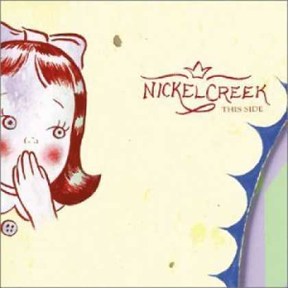 Bestselling Music (2006) - This Side by Nickel Creek