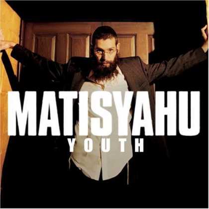 Bestselling Music (2006) - Youth by Matisyahu