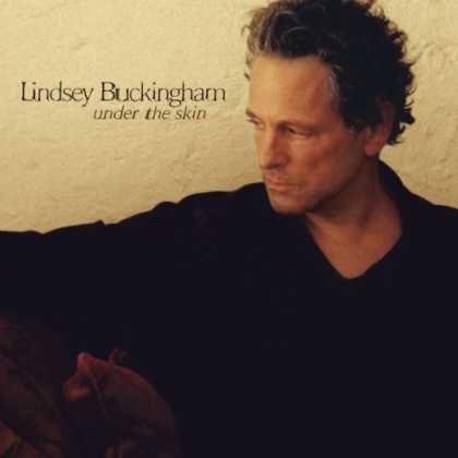 Bestselling Music (2006) - Under the Skin by Lindsey Buckingham