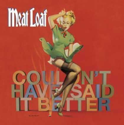 Bestselling Music (2006) - Couldn't Have Said It Better by Meat Loaf