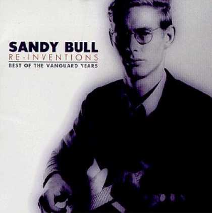 Bestselling Music (2007) - Re-Inventions: Best Of The Vanguard Years by Sandy Bull