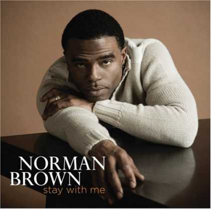 Bestselling Music (2007) - Stay with Me by Norman Brown