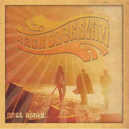 Bestselling Music (2007) - Roll Away by Back Door Slam