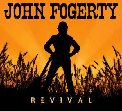 Bestselling Music (2007) - Revival by John Fogerty