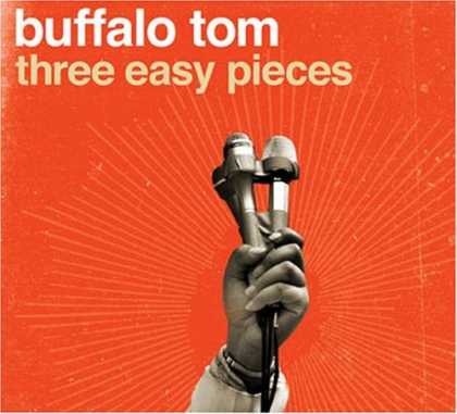 Bestselling Music (2007) - Three Easy Pieces by Buffalo Tom