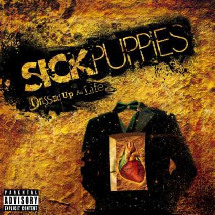 Bestselling Music (2007) - Dressed Up As Life by Sick Puppies