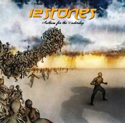 Bestselling Music (2007) - Anthem for the Underdog by 12 Stones