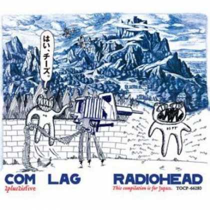 Bestselling Music (2007) - Com Lag (2Plus2IsFive) by Radiohead