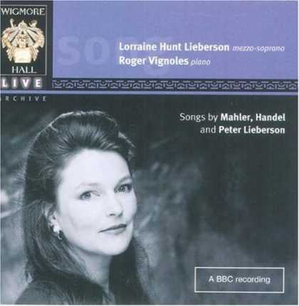 Bestselling Music (2007) - Songs by Mahler, Handel & Peter Lieberson