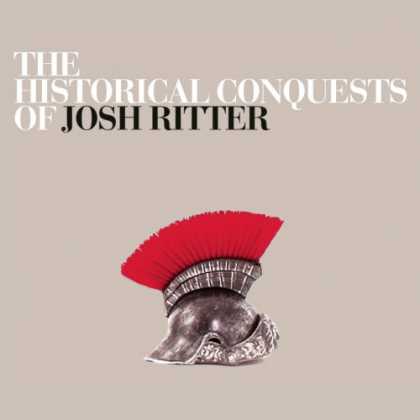 Bestselling Music (2007) - The Historical Conquests of Josh Ritter (with Bonus EP) by Josh Ritter