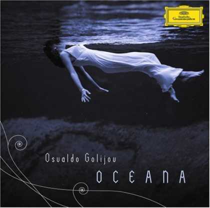 Bestselling Music (2007) - Osvaldo Golijov: Oceana