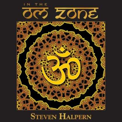 Bestselling Music (2007) - In the Om Zone by Steven Halpern