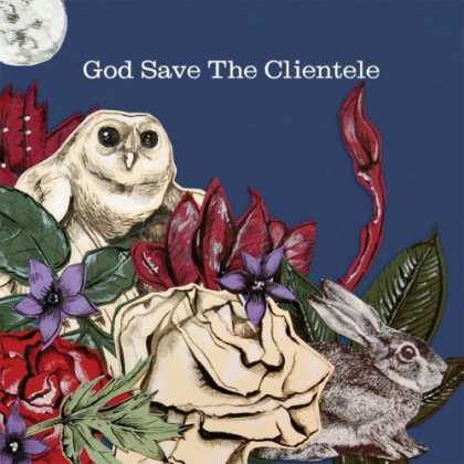 Bestselling Music (2007) - God Save the Clientele by The Clientele