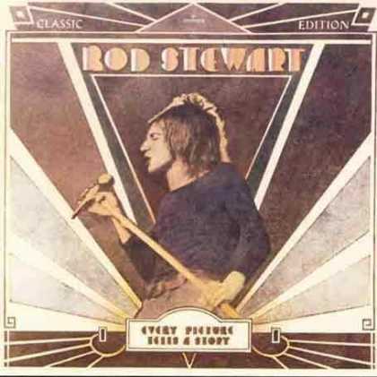 Bestselling Music (2007) - Every Picture Tells a Story by Rod Stewart