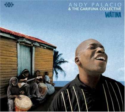 Bestselling Music (2007) - Watina by Andy Palacio & the Garifuna Collective