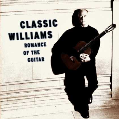 Bestselling Music (2007) - Classic Williams: Romance of the Guitar