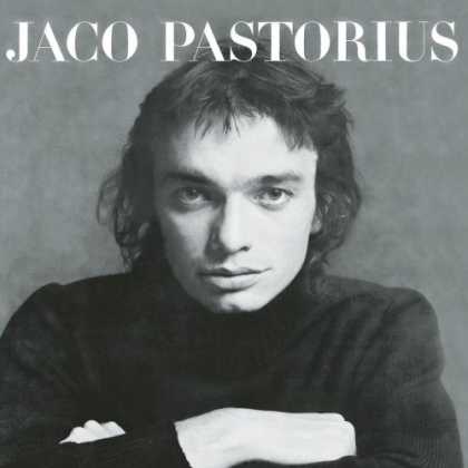 Bestselling Music (2007) - Jaco Pastorius by Jaco Pastorius