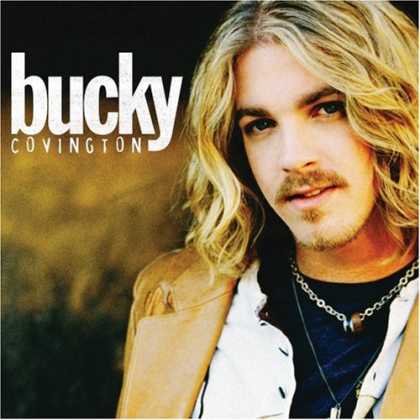 Bestselling Music (2007) - Bucky Covington by Bucky Covington