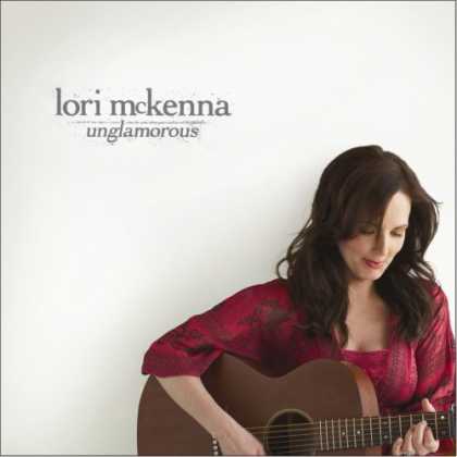 Bestselling Music (2007) - Unglamorous by Lori McKenna
