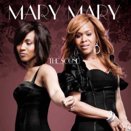 Bestselling Music (2008) - The Sound by Mary Mary