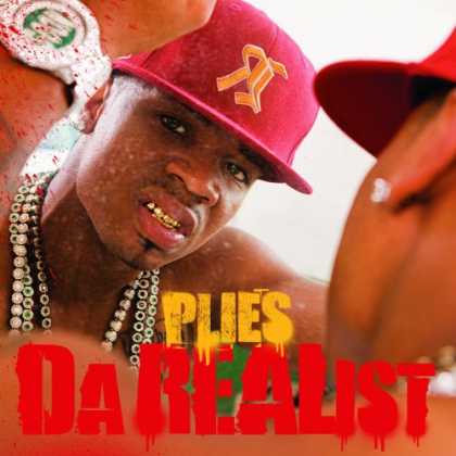 Bestselling Music (2008) - Da Realist by Plies