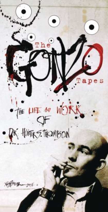 Bestselling Music (2008) - The Gonzo Tapes:The Life and Work of Dr. Hunter S. Thompson by Hunter S. Thompso