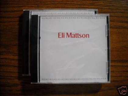 Bestselling Music (2008) - Eli Mattson