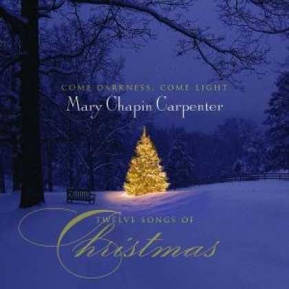Bestselling Music (2008) - Come Darkness Come Light: Twelve Songs of Christmas by Mary-Chapin Carpenter