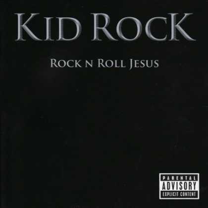 Bestselling Music (2008) - Rock n Roll Jesus by Kid Rock