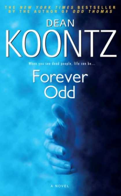 Bestselling Mystery/ Thriller (2008) - Forever Odd (Odd Thomas Novels) by Dean Koontz