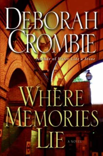 Bestselling Mystery/ Thriller (2008) - Where Memories Lie: A Novel (Duncan Kincaid/Gemma James Novels) by Deborah Cromb