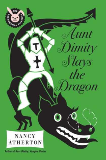 Bestselling Mystery/ Thriller (2008) - Aunt Dimity Slays the Dragon (Aunt Dimity Mystery) by Nancy Atherton