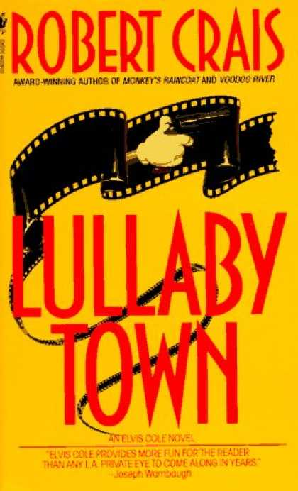 Bestselling Mystery/ Thriller (2008) - Lullaby Town : An Elvis Cole Novel by Robert Crais