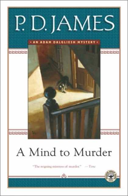 Bestselling Mystery/ Thriller (2008) - A Mind to Murder (Adam Dalgliesh Mysteries, No. 2) by P. D. James