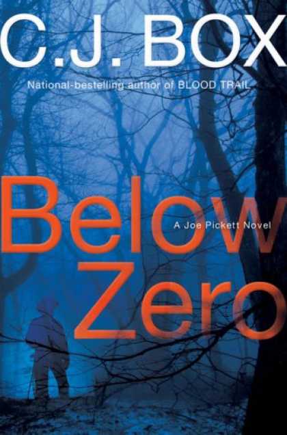 Bestselling Mystery/ Thriller (2008) - Below Zero by C. J. Box