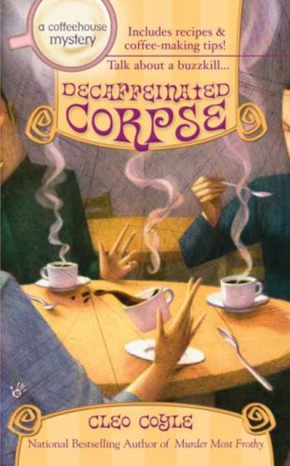 Bestselling Mystery/ Thriller (2008) - Decaffeinated Corpse (Coffeehouse Mysteries, No. 5) by Cleo Coyle