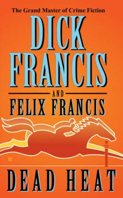 Bestselling Mystery/ Thriller (2008) - Dead Heat by Dick Francis