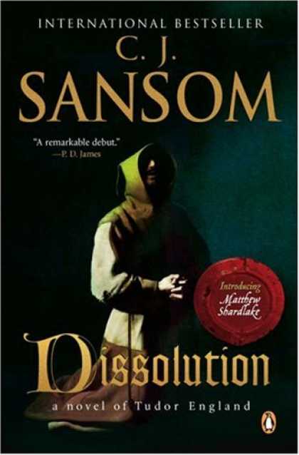 Bestselling Mystery/ Thriller (2008) - Dissolution by C. J. Sansom