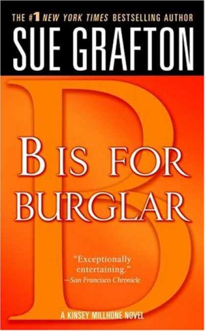 Bestselling Mystery/ Thriller (2008) - "B" is for Burglar (The Kinsey Millhone Alphabet Mysteries) by Sue Grafton