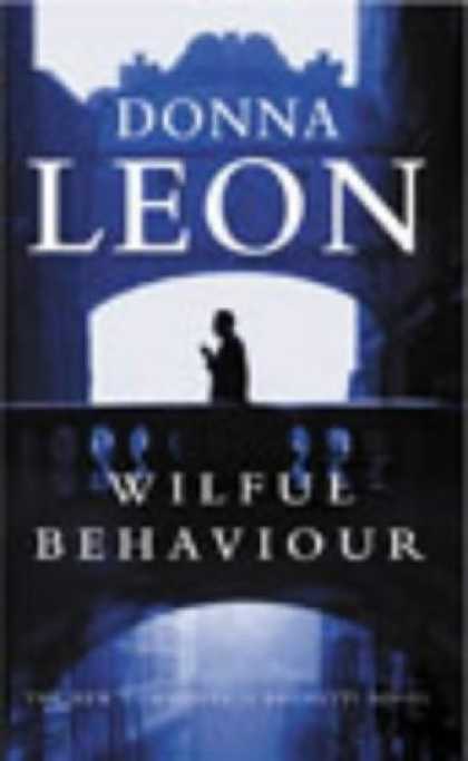 Bestselling Mystery/ Thriller (2008) - Wilful Behaviour by Donna Leon